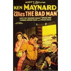 ALIAS THE BAD MAN   (1931